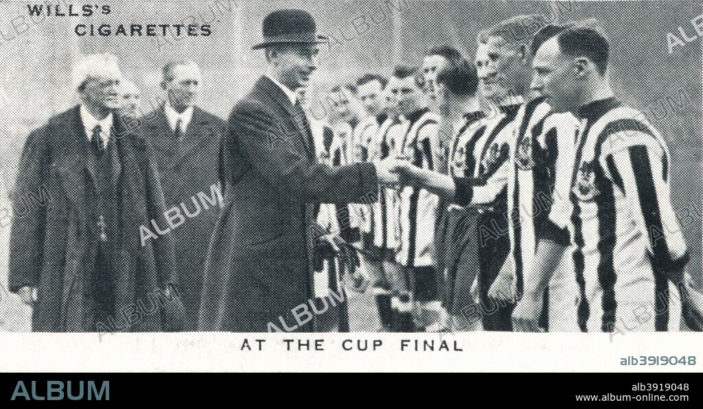 'At the Cup Final', 1924 (1937). The Duke of York congratulating players of Newcastle United for winning in the FA Cup Final against Aston Villa at Wembley on 26 April 1924. Card No 17 of 50 from Our King And Queen cigarette cards produced for W.D. & H.O. Wills, The Imperial Tobacco Company. [London, 1937].