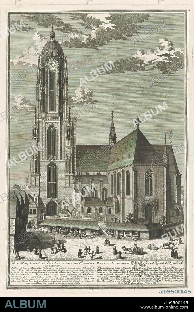View of the Cathedral of Frankfurt am Main, Ecclesia metropolitana Sancti Bartholomaei et turris (...) / Prospect der St. Bartholomaei Stiffts-Kirchen und Thürns (...) (title on object), View of the Cathedral of Frankfurt am Main. Numbered top right: 3., print maker: Georg Daniel Heumann, (possibly), after drawing by: Salomon Kleiner, (mentioned on object), publisher: Johann Andreas Pfeffel (der Ältere), Augsburg, 1738, paper, engraving, etching, height 511 mm × width 342 mm.