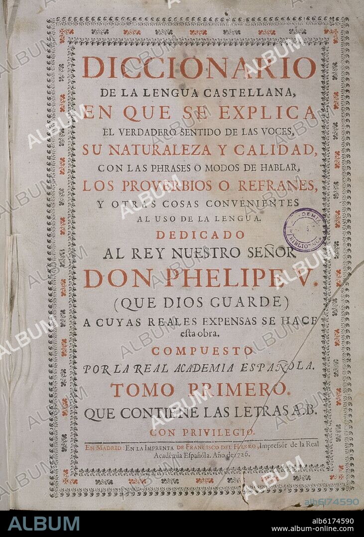 PORTADA DEL DICCIONARIO DE LA LENGUA CASTELLANA- IMPRESO POR F. DEL HIERRO- 1726.