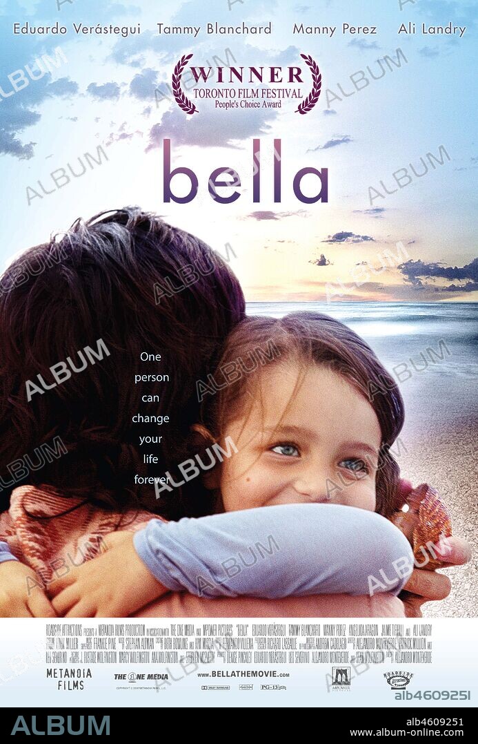 Poster de BELLA, 2006, dirigida por ALEJANDRO GOMEZ MONTEVERDE. Copyright METANOIA FILMS/BELLA PRODUCTION/MPOWER PICTURES/ONE MEDIA.