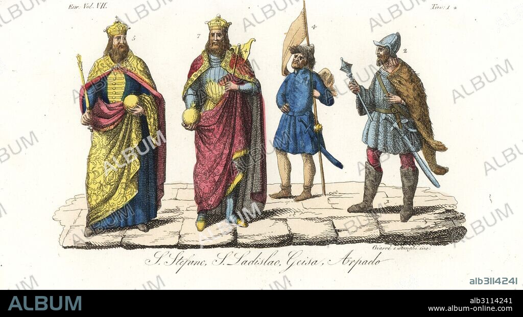 Medieval Kings of Hungary: Saint Stephen 5, King Ladislaus I 7, Geza I or Magnus 4 and Arpad 2. Handcoloured copperplate engraving by Giarre and Stanghi from Giulio Ferrario's Costumes Ancient and Modern of the Peoples of the World, Florence, 1847.