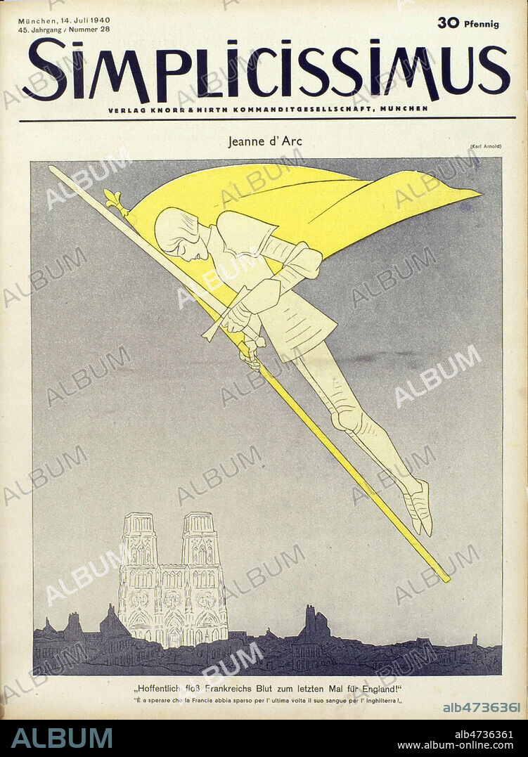 'Jeanne d'arc' : 'Esperons que la France fait couler pour la derniere fois du sang pour l'Angleterre'. (Orleans en ruines). Illustration par Karl Arnold (1883-1953) pour Simplicissimus du 14 juillet 1940. ADAGP. Credit : Coll. Dixmier/KHARBINE-TAPABOR.