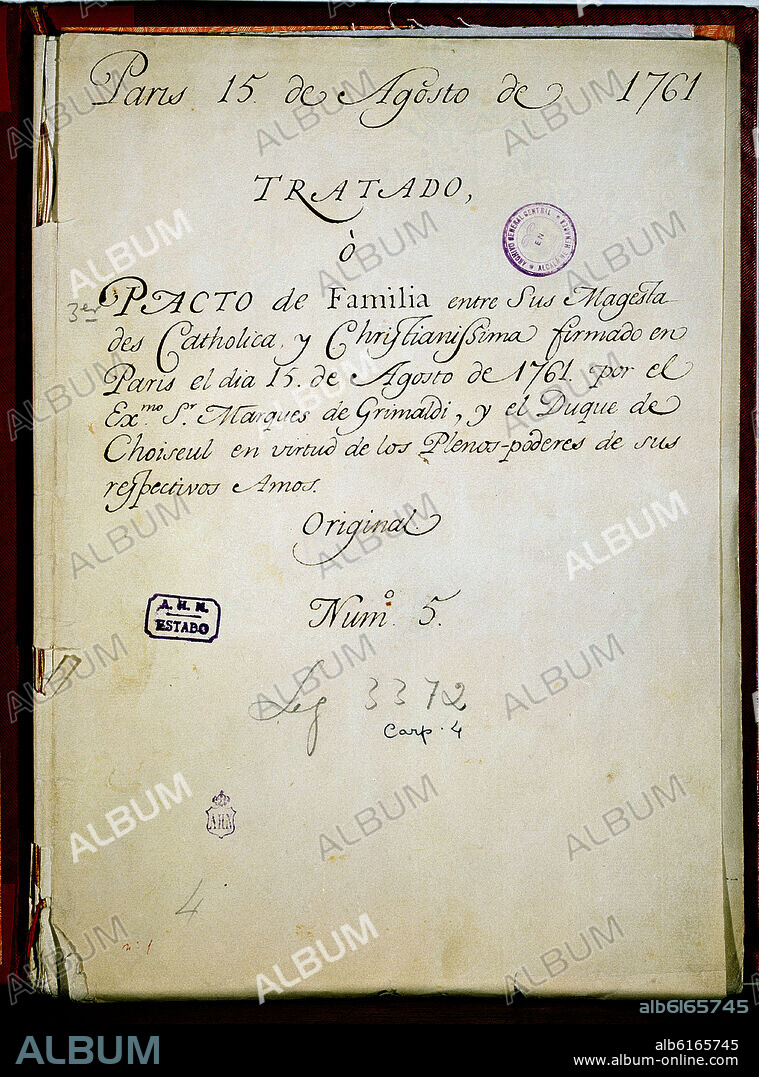 TERCER PACTO DE FAMILIA FIRMADO EN PARIS EL 15 DE AGOSTO DE 1761 ENTRE EL MARQUES DE GRIMALDI Y EL DUQUE DE CHOISEUL.