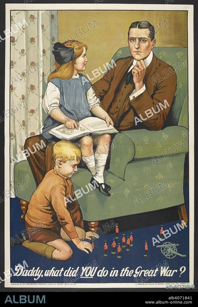 'Daddy, what did YOU do in the Great War ?' A patriotic poster depicting a father and is family. [A collection of English and French War (World War I) Posters.]. 1914-1919. Source: Tab.11748.a. poster 223.