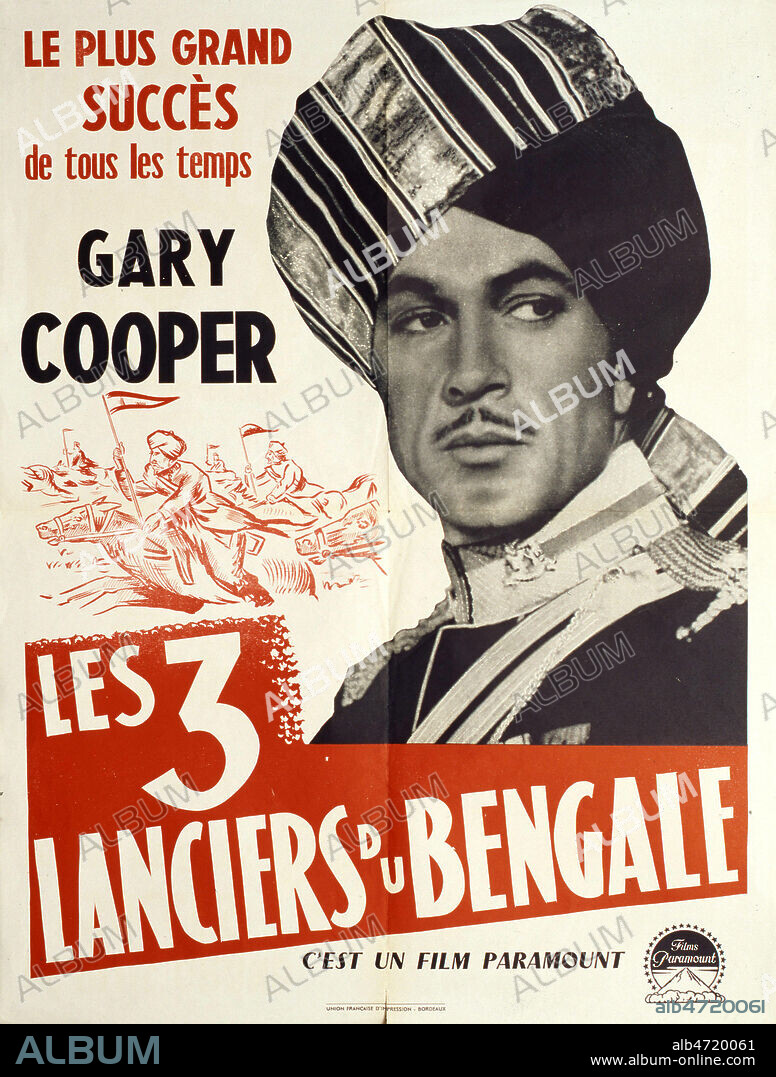 Affiche du film Les trois lanciers du Bengale realise en 1935 par Henry HATHAWAY (1898-1985) avec Gary COOPER (1901-1961). Credit : Coll. Perron/KHARBINE-TAPABOR.