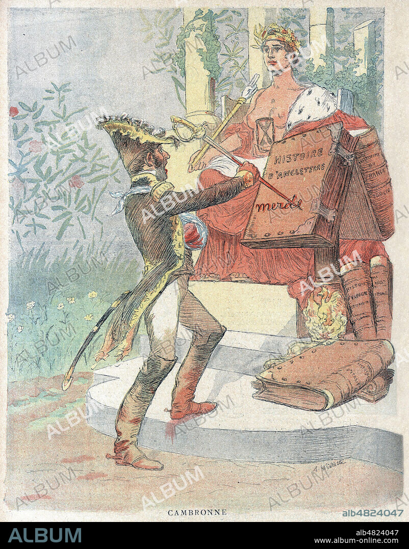 CAMBRONNE (1770-1842) ecrivant merde avec son sabre ensanglante sur la couverture de l'Histoire d'Angleterre. Caricature de Adolphe WILLETTE (1857-1926) pour Le Rire du 23 novembre 1899. Credit : Collection Kharbine-Tapabor.