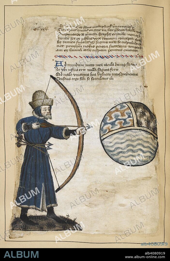 (Whole folio) Archer (John Gower?) in long blue tunic and hat, with arrows thrust into his belt, shooting at a tripartite globe. Four lines of verse above, concerning the author as a satirist, shooting arrows at the world, so as to strike the wicked. Vox Clamantis. England; circa 1408. Source: Cotton Tiberius A. IV, f.9v. Language: Latin.