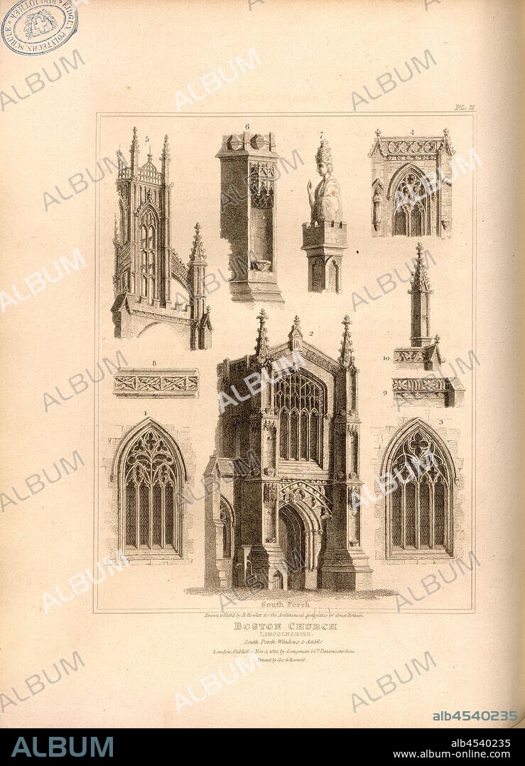 Boston Church Lincolnshire, South Porch, Windows, Details of St Botolph Church in Boston, Lincolnshire, signed: Drawn & Etch'd by B. Howlett; Published by Longman & Co, Fig. 35, Pl. II, after p. 118, Howlett, Bartholomew (drawing and etching); Longman & Co. (published), 1812, John Britton: The architectural antiquities of Great Britain: represented and illustrated in a series of views, elevations, plans, sections and details of various ancient English edifices: with historical and descriptive accounts of each. Bd. 4. London: J. Taylor, 1807-1826.