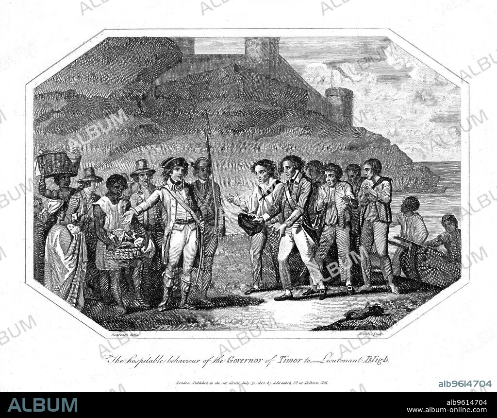 William Bligh, British naval officer received hospitably by the Governor of Timor, 14 June 1789 (1802). Bligh (1754-1817) and his companions after their voyage of about 4000 miles in an open longboat in which they had been cast adrift by Fletcher Christian and his 'Bounty' mutineers on 28 April 1789.
