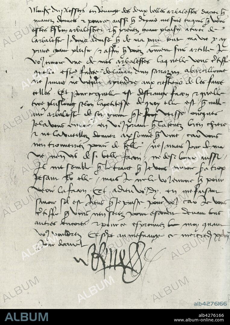 KING OF NAPLES RENE OF ANJOU. Letter from King René of Anjou, 15th century, (1934). 'Letter from King René of Anjou to M. Du Plessis, Accompanying the Gift of a Special Steel Long-Range Crossbow made by a Saracen of Barcelona'. Letter from René of Anjou (1409-1480) to a Monsieur du Plessis. From "The Connoisseur", Vol 93, No 389, January 1934. [The Connoisseur Ltd., London, 1934].