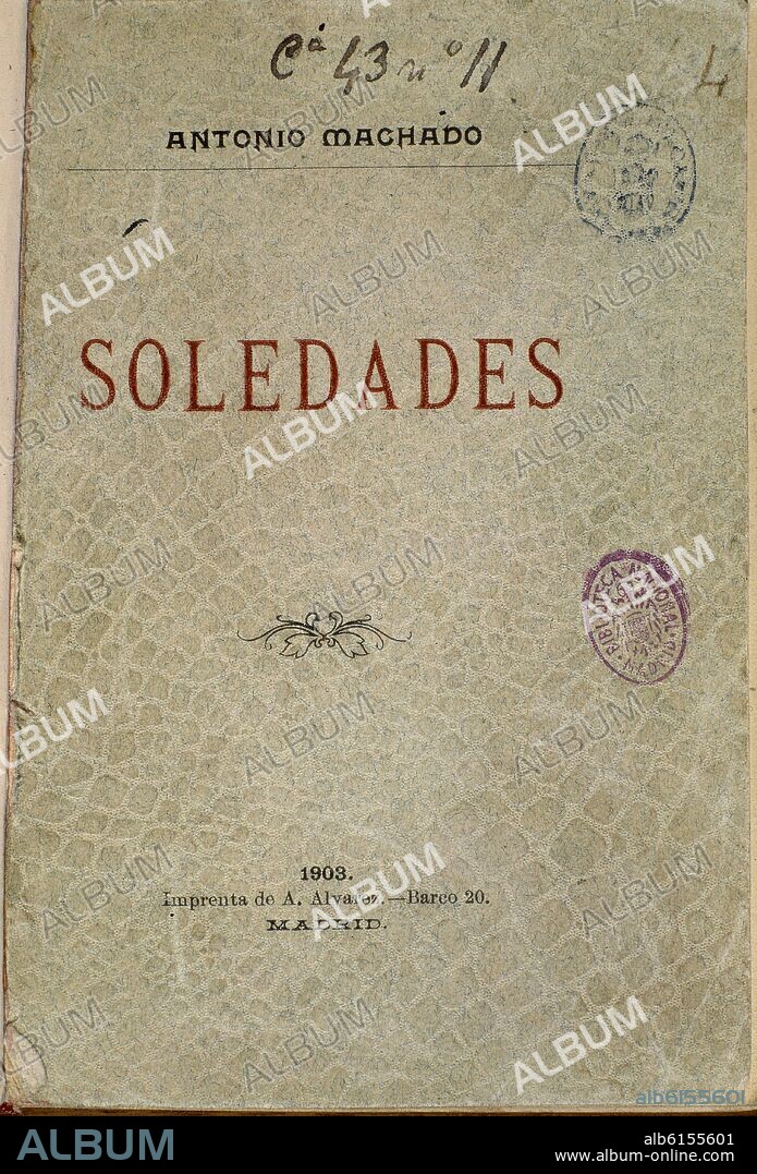 ANTONIO MACHADO. SOLEDADES 1903.