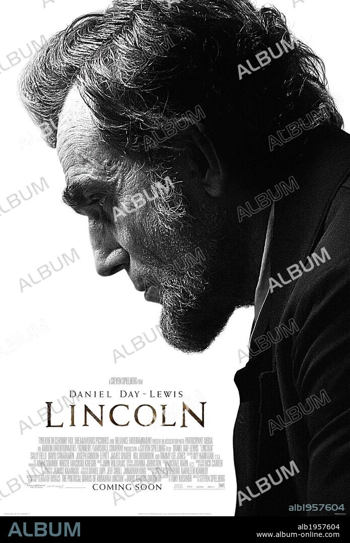 Poster of LINCOLN, 2012, directed by STEVEN SPIELBERG. Copyright AMBLIN ENTERTAINMENT.