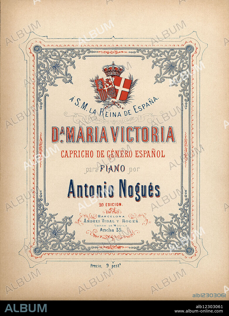 Partitura musical "Capricho de género español", dedicado a la reina Maria Victoria Eugenia, por Antonio Nogués. Editado por Andrés Vidal y Roger, Barcelona. Año 1906.