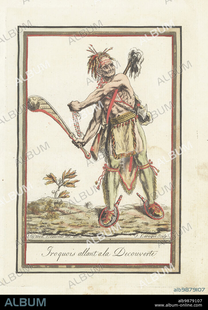 Warrior of the Iroquois Confederacy, wearing loincloth, mitasses, mocassins, and rawhide-lattice snow shoes, armed with tomahawk, casse-tete or mace, musket adorned with a human scalp. Iroquois allant a la Decouverte. Handcoloured copperplate engraving by J. Laroque after a design by Jacques Grasset de Saint-Sauveur from his Encyclopedie des voyages, Encyclopedia of Voyages, Bordeaux, France, 1792.