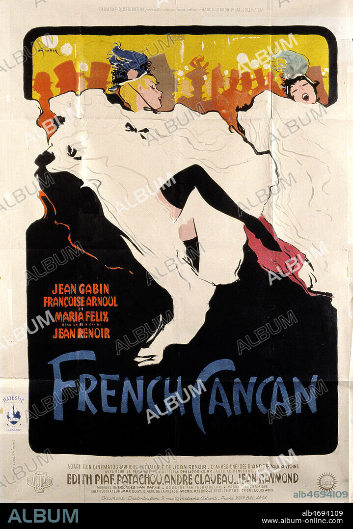 Affiche du film ' French-cancan ' realise en 1954 par Jean RENOIR (1894-1979) avec Jean GABIN. Credit : Coll. Perron/KHARBINE-TAPABOR.