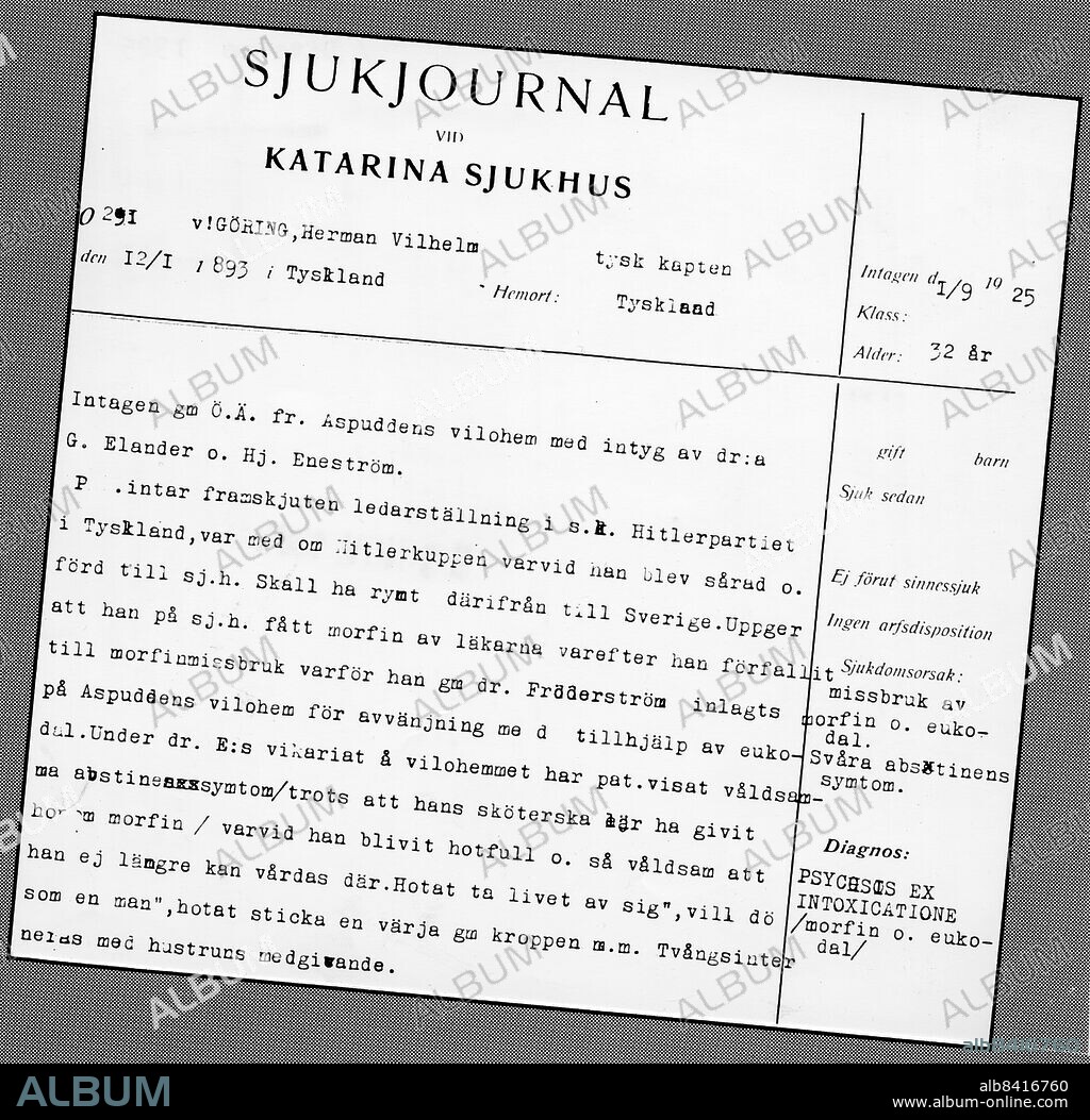 ARKIV 1925-09-01 Faksimil av sjukjournal om Hermann Göring på vårdanstalten för sinnessjuka Katarina sjukhus i Stockholm september 1925, i avvaktan på plats på Långbro mentalsjukhus. Facsimile of medcial records of Hermann Goring at Katarina hospital pending for a free bed at Langbro mental hospital first of September 2025.. Foto: Dagens Nyheter / TT / Kod: 5. **SvD OUT**.