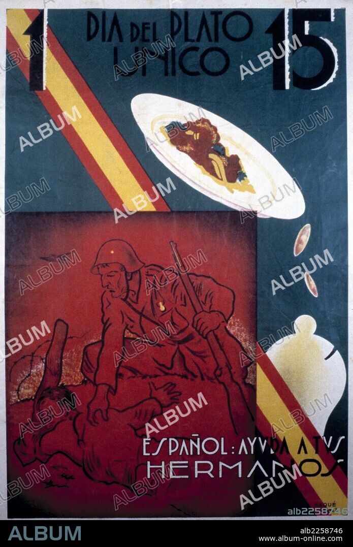 GUERRA CIVIL. ESPAÑA 1936-1939. CARTEL DE PROPAGANDA " DIA DEL PLATO UNICO " EDITADO EN ZARAGOZA.  OBRA DE BAQUE XIMENEZ.