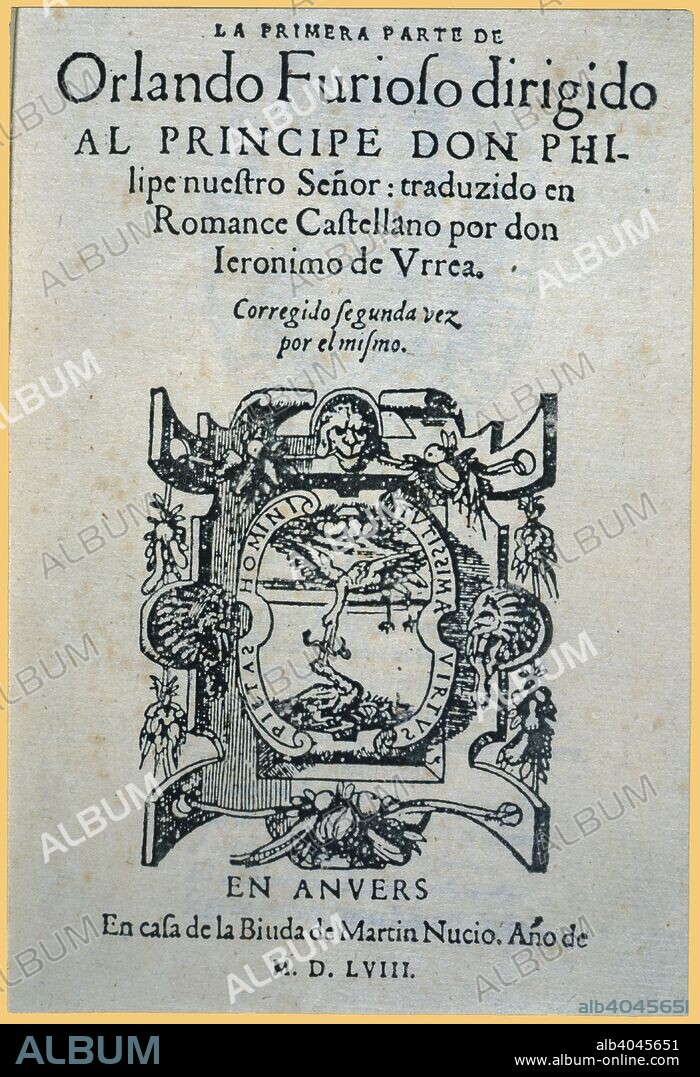 Portada de la primera parte de la obra Orlando Furioso, poema épico de Ludovico Ariosto (1474-1533), traducida al castellano por J. de Urrea. Editada en Amberes, año 1558.