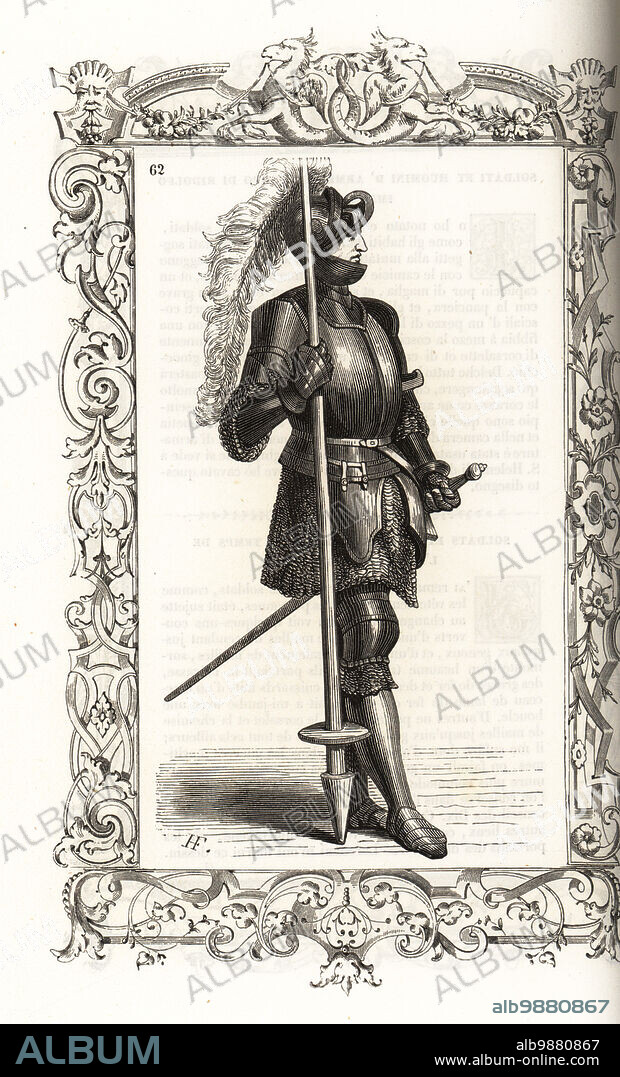 Italian soldier or man of arms, 13th century. Portrait of a certain Giorgio, in helmet with plume, suit of plate armor over a fine chainmail tunic. After a painting from life by Luigi Vivarini. Within a decorative frame engraved by H. Catenacci and Fellmann. Woodblock engraving by Gerard Seguin and E.F. Huyot after a woodcut by Christoph Krieger from Cesare Vecellios 16th century Costumes anciens et modernes, Habiti antichi et moderni di tutto il mondo, Firman Didot Ferris Fils, Paris, 1859-1860.