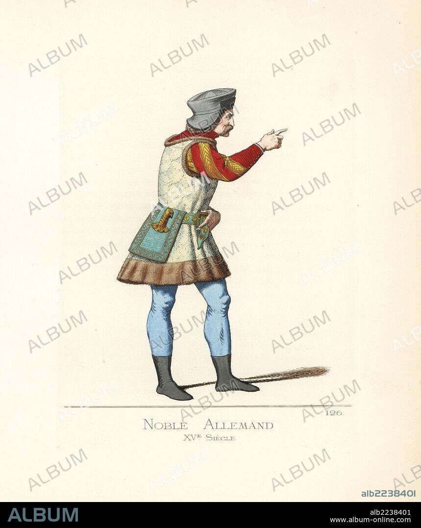 Costume of a German nobleman, 15th century. He wears a hat, sleeveless fur-trimmed tabard over a red doublet, stockings and laced boots. A dagger handle sticks out of his purse on his belt. From a fresco depicting the coronation of Holy Roman Emperor Sigismund. Handcoloured illustration drawn and lithographed by Paul Mercuri with text by Camille Bonnard from "Historical Costumes from the 12th to 15th Centuries," Levy Fils, Paris, 1861.