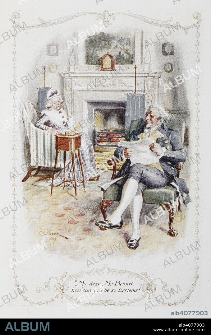 JANE AUSTEN and CHARLES EDMUND BROCK. "My dear Mr Bennet, how can you be so tiresome ?". Mr and Mrs Bennet. Illustration to 'Pride and Prejudice', the novel by Jane Austen. Pride and Prejudice. London : J. M. Dent & Sons, 1907. Source: 012208.g.2/3 opposite page 6. Language: English.