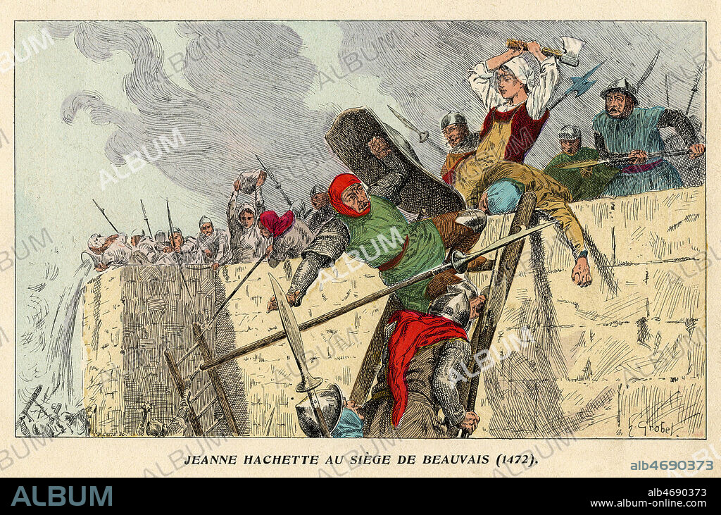 Jeanne HACHETTE (nee en 1454) au siege de Beauvais en 1472 contre les armees de CHARLES le Temeraire. Illustration de Henri GROBET (19-20 s.) pour une Histoire de France de 1902. Credit : Coll. Jonas/KHARBINE-TAPABOR.