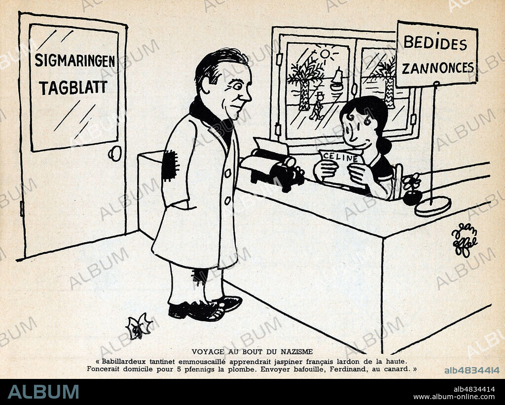 Voyage au bout du nazisme (Louis Ferdinand CELINE (1894-1961) passant une petite annonce). Caricature de 1945 par Jean EFFEL (1908-1982) pour Jours sans alboches. ADAGP. Credit : Collection Jonas/Kharbine-Tapabor.