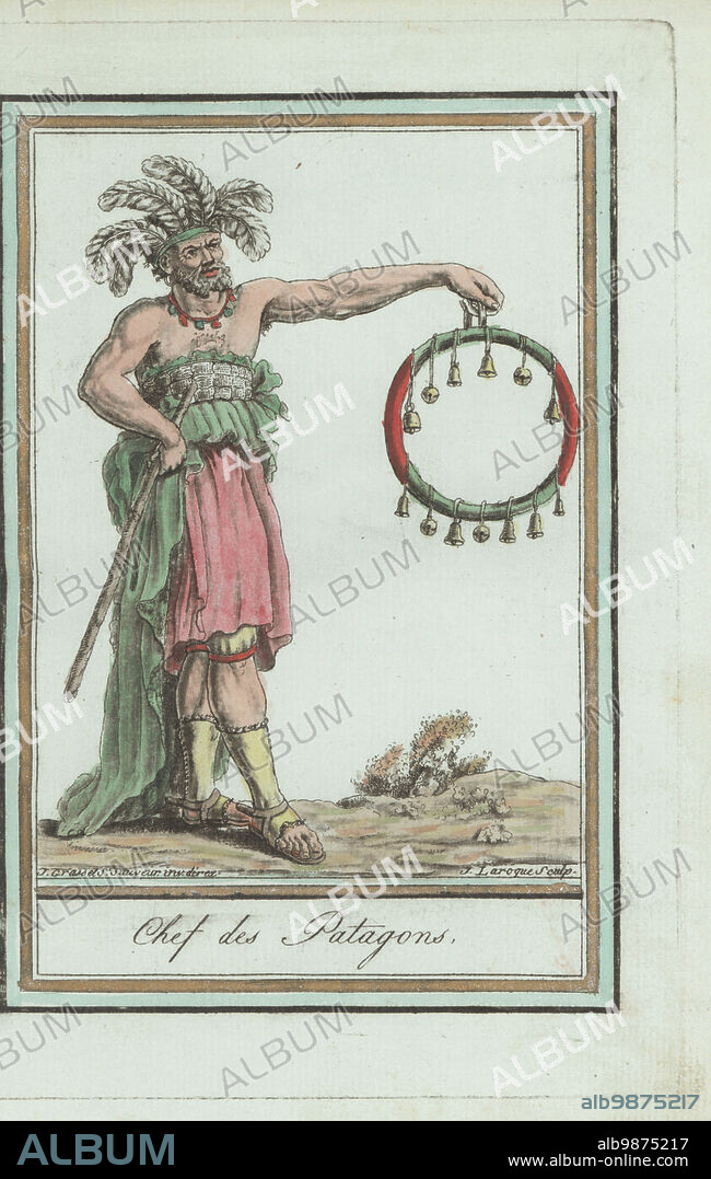 Native American chief of Patagonia, South America. In feather headdress, necklace, cloak and robe, gaiters and sandals. Holding a hoop decorated with bells used in a ceremonial dance. Perhaps of the extinct Yahgan people. Chef des Patagons. Handcoloured copperplate engraving by J. Laroque after a design by Jacques Grasset de Saint-Sauveur from his Encyclopedie des voyages, Encyclopedia of Voyages, Bordeaux, France, 1792.