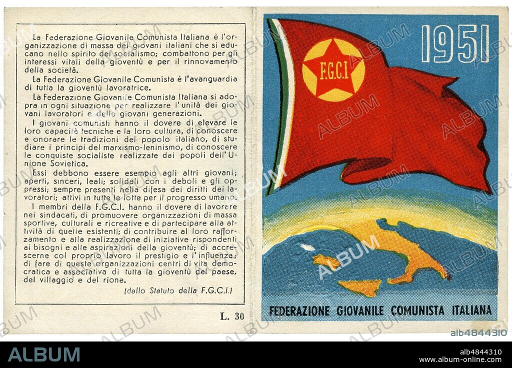 FGCI the red flag with the star of the youth organization waving over all of Italy; card that shows in the back cover an extract of the Statute: 'The Italian Communist Youth Federation is the mass organization of young Italians who are educated in the spirit of socialism; they fight for the vital interests of youth and for the renewal of society. (...) They must be an example to other young people; open, sincere, loyal; in solidarity with the weak and the oppressed; always present in the defense of workers' rights; active in all struggles for human progress'. Italy, 1951.