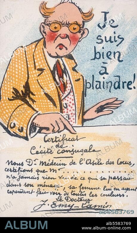 Liebe und Ehe:. Karikatur. "Je suis bien à plaindre! (Ich bin wirklich zu bedauern!). (Karikatur auf den gehörnten Ehemann). Bildpostkarte (Farbdruck), anonym, Frankreich, um 1900. Paris, Privatsammlung.