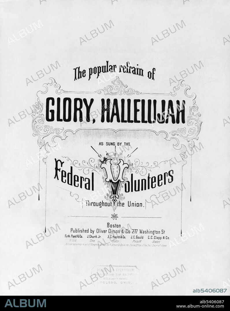 Cover of sheet music to "Glory, Hallelujah". With words that Julia Ward Howe would write in 1861, the song would become "The Battle Hymn of the Republic." This American abolitionist hymn became popular during the American Civil War.
