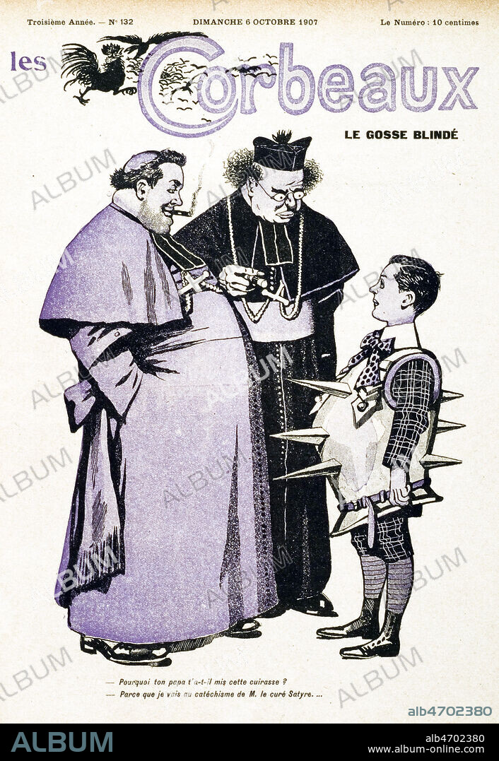 Le gosse blinde. Pourquoi ton papa t'a t'il mis cette cuirasse. Parce que je vais au catechisme de M le cure Satyre. Illustration anonyme pour Les Corbeaux de 1907 . Credit : Coll. Dixmier/KHARBINE-TAPABOR.