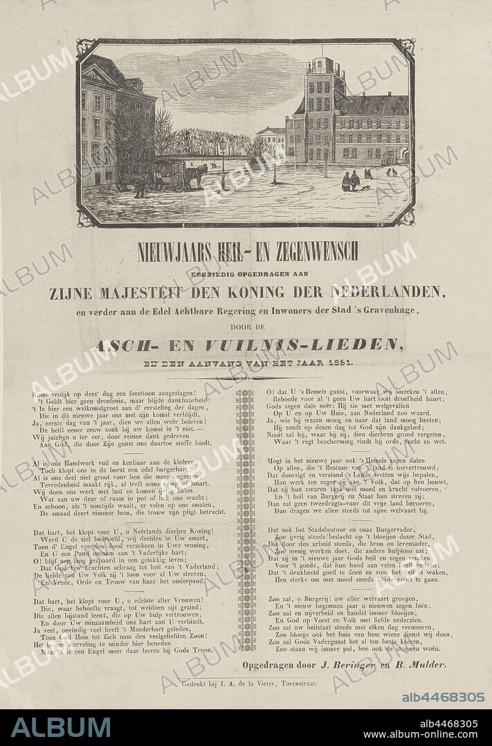 New Year's wish of the ash and garbage collectors of The Hague for the year 1851 New Year's blessing and blessing of ... by the / asch and garbage men 1851 (title on object), Right above the ash and garbage collectors at work on the Buitenhof in The Hague. Below it eight columns with eight lines of Dutch text each. On behalf of J. Beringer and B. Mulder, garbage collection, Buitenhof, Christiaan Le Blansch (mentioned on object), 1851 - 1853, paper, letterpress printing, h 425 mm × w 293 mm.