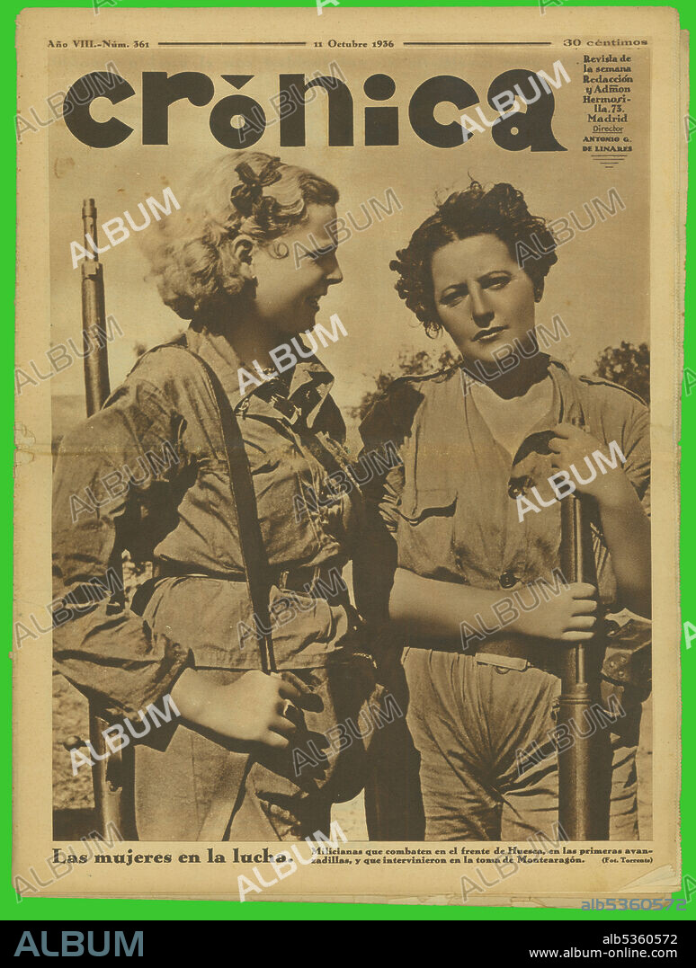 España. Portada de la revista Crónica, editada en Madrid, octubre de 1936. Milicianas combatientes en el frente de Huesca.