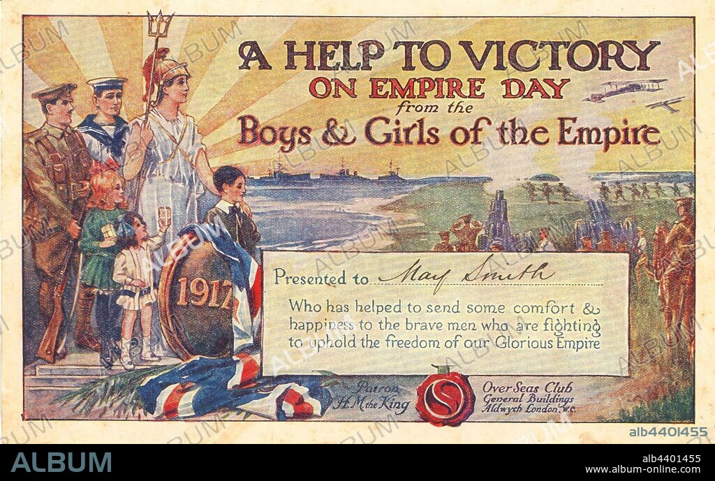 Certificate - 'A Help to Victory on Empire Day from the Boys and Girls of the Empire', circa 1917, Patriotic printed paper certificate, full colour, inscribed 'A Help to Victory on Empire Day from the Boys and Girls of the Empire'. The certificate features a group of prople including an allegorical Brittania, an archetypal soldier and sailor, two girls and a boy. It is inscribed with the name May Smith. The certificate was issued by the Over Seas Club in London. It was cheaply made,.