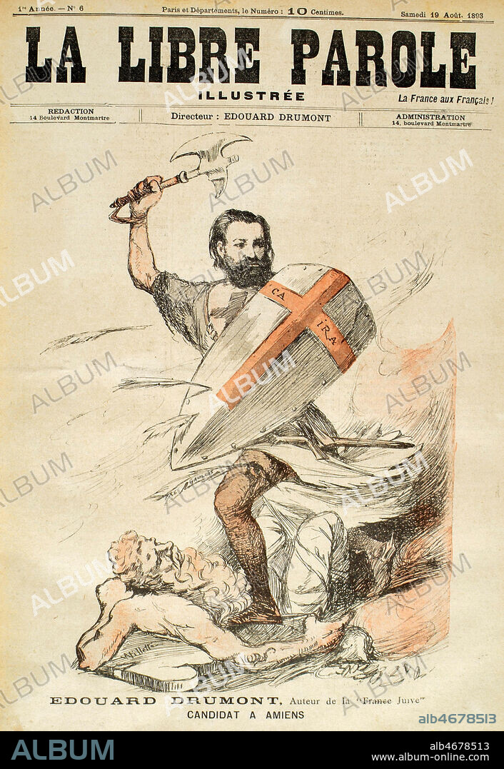 Edouard DRUMONT (1844-1917) l'auteur de 'La France juive' candidat a Amiens. Couverture de La libre Parole illustree du 19 aout 1893. (voir kh 240770 et kh30394). Credit : Collection KHARBINE-TAPABOR.