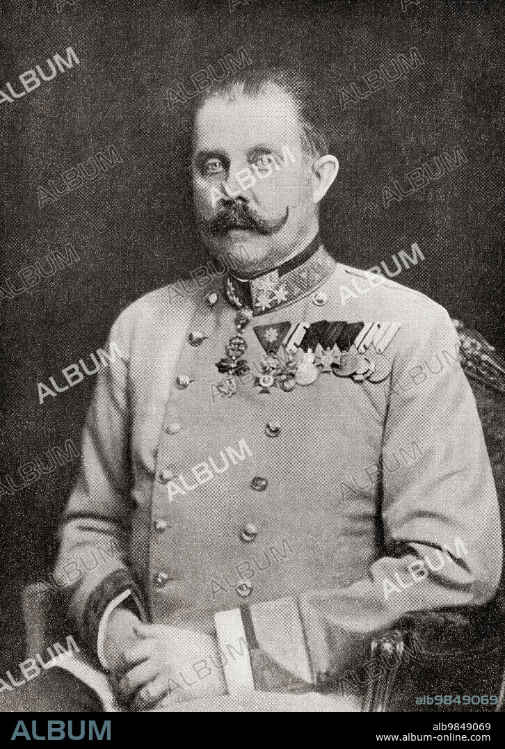 Franz Ferdinand Carl Ludwig Joseph Maria , 1863 Ã¢â‚¬â€œ 1914. Archduke of Austria-Este, Austro-Hungarian and Royal Prince of Hungary and of Bohemia and, from 1896 until his death, heir presumptive to the Austro-Hungarian throne. From Hutchinson's History of the Nations, published 1915.