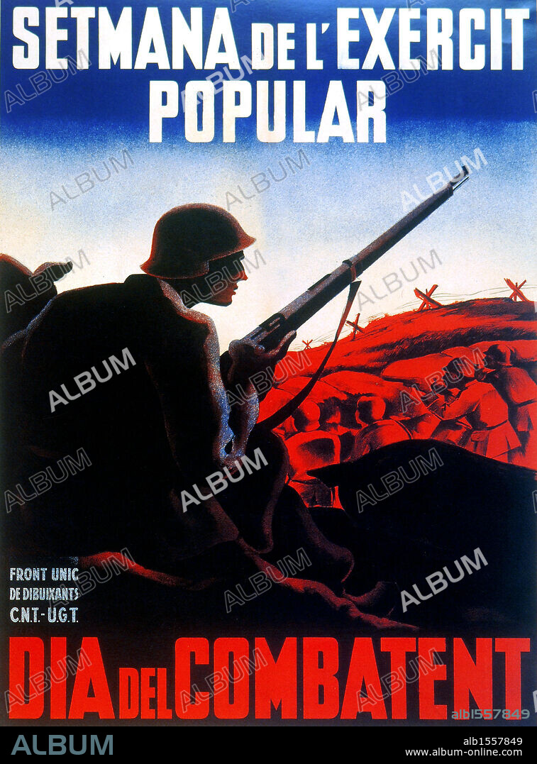 GUERRA CIVIL ESPAÑOLA (1936-1939). CARTEL PROPAGANDISTICO "SETMANA DEL EXERCIT POPULAR. DIA DEL COMBATENT" (SEMANA DEL EJERCITO POPULAR. DIA DEL COMBATIENTE). Año 1937.