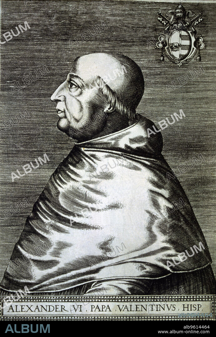 Alexander VI, Rodrigo Borgia (1431-1503) Pope of the Catholic Church.