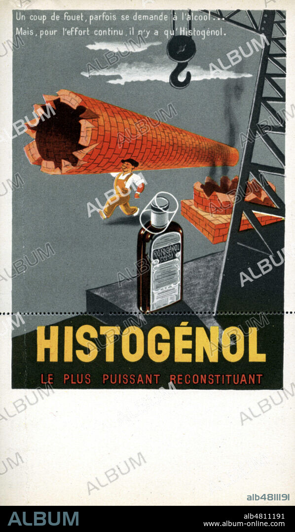 'HISTOGENOL le plus puissant reconstituant'. Un ouvrier porte une cheminee d'usine. Publicite medicale vers 1938. Credit : Collection Grob/KHARBINE-TAPABOR.