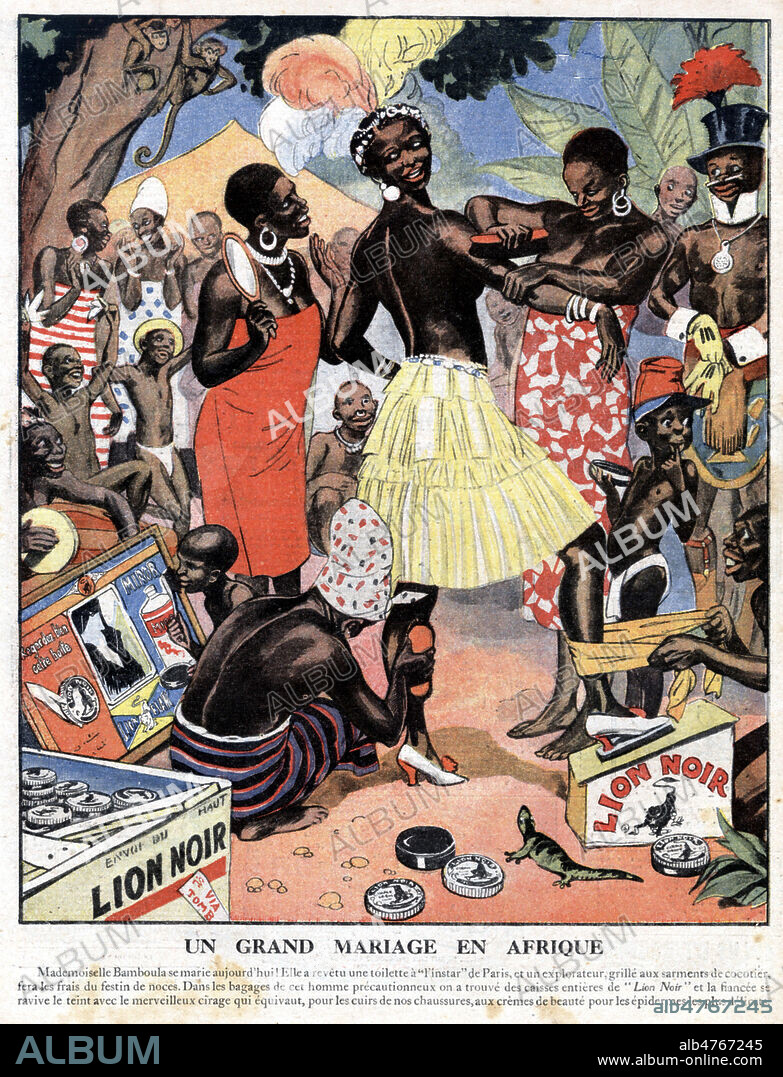 'Un grand mariage en Afrique' : femme enduite de cirage. Publicite pour le cirage 'Le Lion noir' avec texte raciste faon storytelling. 4eme de couverture du Petit Journal du 27 juin 1926. Illustration anonyme. Credit : Collection KHARBINE-TAPABOR.
