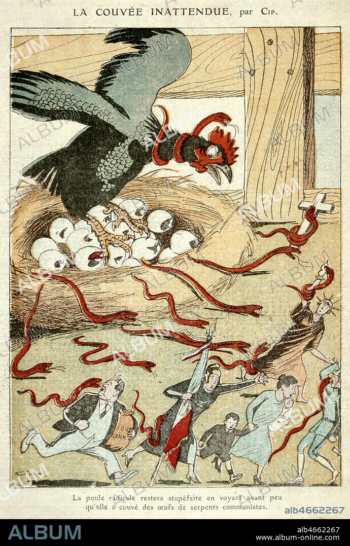 'La couvee inattendue. La poule radicale restera stupefaite en voyant avant peu qu'elle a couve des oeufs de serpent communistes', illustration par CIP in le Pelerin de juillet 1927. Credit : Collection KHARBINE-TAPABOR.