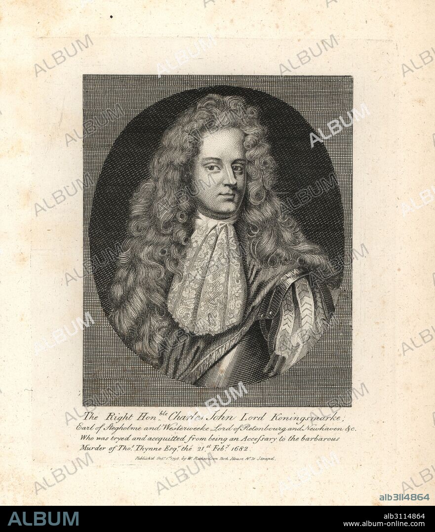 Charles John, Lord Koningsmark, Earl of Stegholme and Westerweeke, tried and acquitted of accessory to the murder of Thomas Thynne, 1682. Copperplate engraving from William Richardson's Portraits Illustrating Granger's Biographical History of England, London, 1792–1812. James Granger (1723–1776) was an English clergyman, biographer, and print collector.