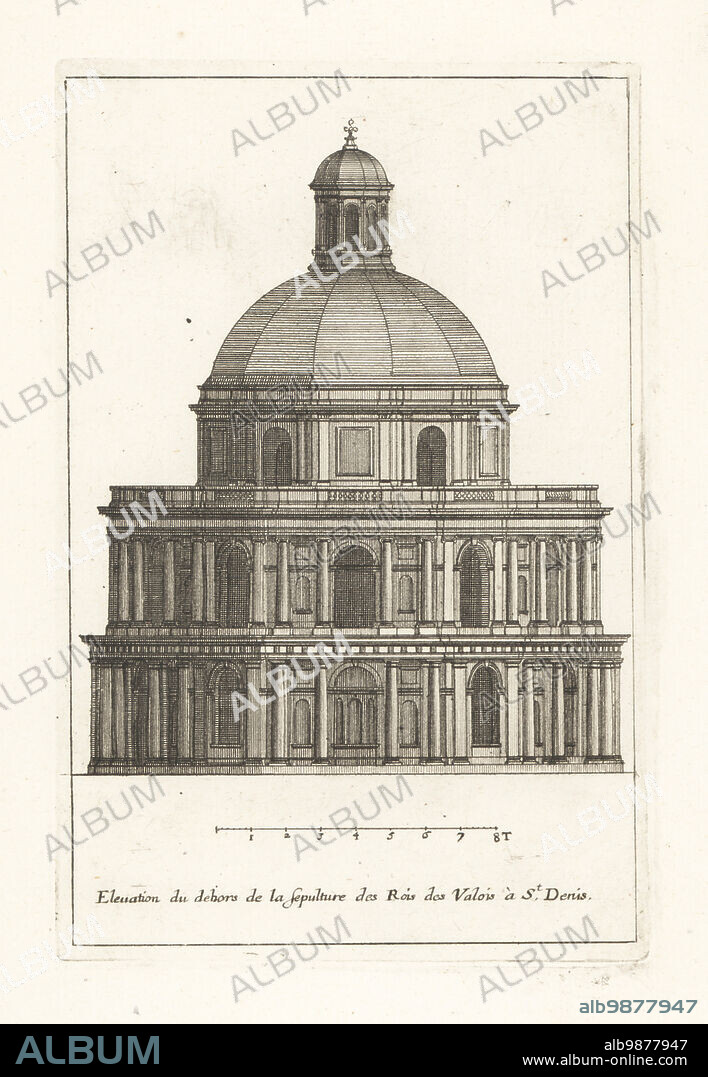 Elevation of the exterior of the Valois Mausoleum at the Basilica of St Denis. Built in the 16th century, Notre-Dame-de-la-Rotonde was modeled on circular Roman temples. The third level dome was never finished and the rotunda demolished in 1719. Elevation du dehors de la Sepulture des Rois des Valois a St. Denis. Copperplate engraving drawn and engraved by Jean Marot from his Recueil des Plans, Profils et Elevations de Plusieurs Palais, Chasteaux, Eglises, Sepultures, Grotes et Hotels, Collection of Plans, Profiles and Elevations of Palaces, Castles, Churches, Tombs, Grottos and Hotels, chez Mariette, Paris, 1655.