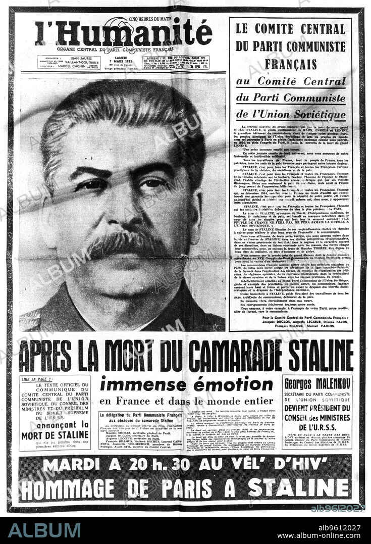 News of Stalin's death, 7th March, 1953. Article in L'Humanite, entitled After the Death of Comrade Stalin,' published on 7th March, 1953. Soviet leader Joseph Stalin (1879-1953) was secretary-general of the Communist Party of the Soviet Union (1922-53) and premier of the Soviet state (1941-1953). For a quarter of a century he dictatorially ruled the Soviet Union and transformed it into a major world power.