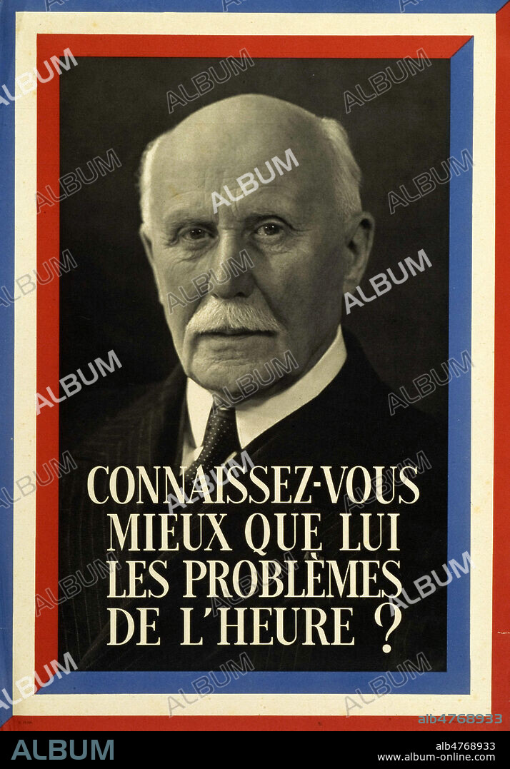 'Connaissez-vous mieux que lui les problemes de l'heure ?' : affiche de propagande du Gouvernement de Vichy, vers 1942, avec portrait du Marechal PETAIN (1856-1951). Credit : Collection IM/KHARBINE-TAPABOR.
