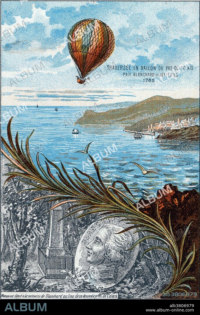 Jean-Pierre Blanchard (July 4, 1753 - March 7, 1809) was a French inventor. He is most remembered as a pioneer in aviation and ballooning. He made his first successful balloon flight in Paris on March 2, 1784, in a hydrogen gas balloon launched from the Champ de Mars. On January 7, 1785 Blanchard, accompanied by an American, Doctor John Jeffries, made the first flight over the English Channel, taking about 2.5 hours to travel from England to France. He toured Europe, demonstrating his balloons. He holds the record of first balloon flights in Belgium, Germany, the Netherlands, and Poland. In 1793, he conducted the first balloon flight in North America, ascending from Philadelphia, Pennsylvania and landing in Deptford, New Jersey. Witnesses that day included President George Washington, and the future presidents John Adams, Thomas Jefferson, James Madison, and James Monroe. He married Marie Madeleine-Sophie Armant in 1804. In 1808, he had a heart attack while in his balloon at the Hague. He fell from his balloon and died in 1809, at the age of 55, from his severe injuries. His widow continued to support herself with ballooning demonstrations until it also killed her.