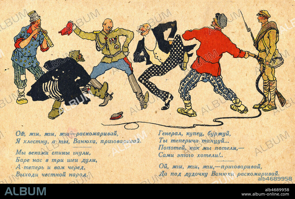 '... Pendant des siecles on a courbe l'echine, les riches nous ont exploites, mais maintenant c'est votre tour, sortez honnetes gens, le general, le negociant, le bourgeois, c'est votre tour de danser, suez comme nous avons sue...' declare un bolchevik, le fouet a la main. Carte postale russe vers 1917. Credit : IM/KHARBINE-TAPABOR.