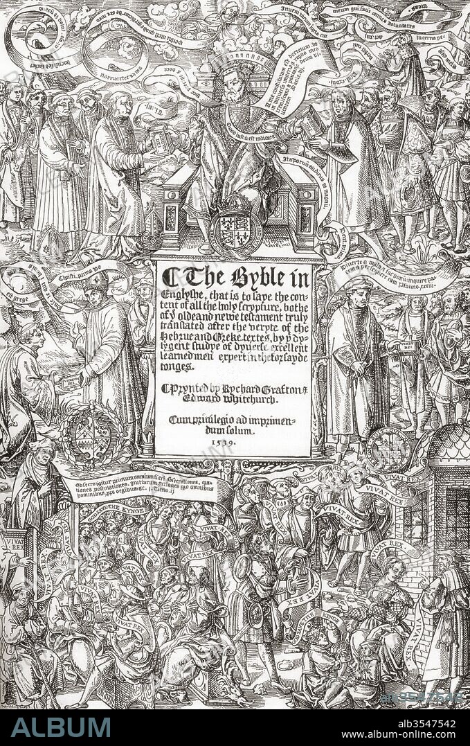 Facsimile of the title page of the Great Bible, also called Cromwell's Bible, 1539. From The Century Edition of Cassell's History of England, published 1901.