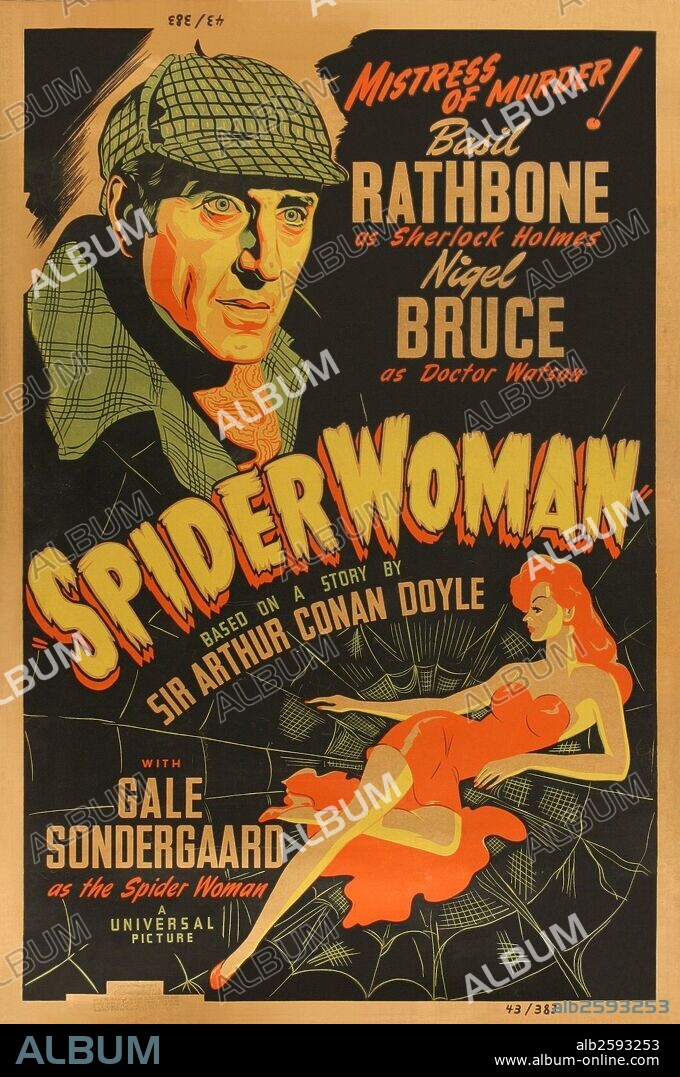 The Spider Woman a 1944 film starring Basil Rathbone as Sherlock Holmes and Nigel Bruce as Dr Watson, Also starring Gale Sondergaard.